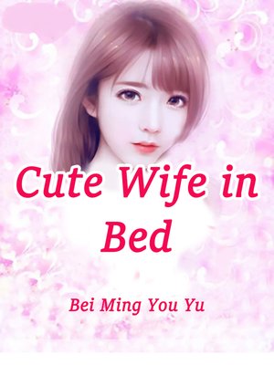 cover image of Cute Wife in Bed
